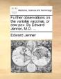 Further Observations On The Variolæ Vacc - Preview
