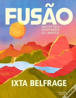 Capa do artigo Fusão : Recettes Inspirées Du Brésil