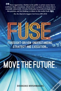 Capa do artigo Fuse: Foresight-Driven Understanding, Strategy And Execution: Move The Future