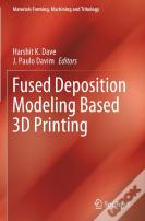 Fused Deposition Modeling Based 3d Printing