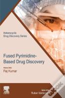Fused Pyrimidine-Based Drug Discovery