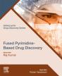 Fused Pyrimidine-Based Drug Discovery - Preview