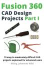 Fusion 360 | Cad Design Projects Part I - Preview