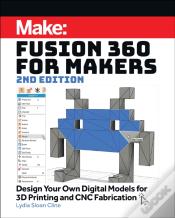 Fusion 360 For Makers, 2e