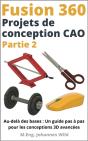 Fusion 360 | Projets De Conception Cao - Partie 2 - Preview