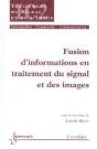 Fusion D'Informations En Traitement Du Signal Et Des Images Traite Ic2 Serie Traitement Du Signal Et - Preview