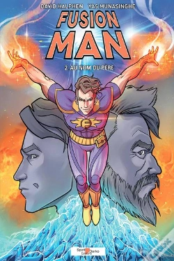 Capa do artigo Fusion Man 2 : Au Nom Du Pere