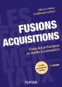 Fusions Acquisitions : Tous Les Principes Et Outils À Connaître (7e Édition) - Preview