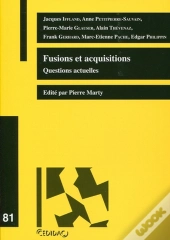 Fusions Et Acquisitions ; Questions Actuelles