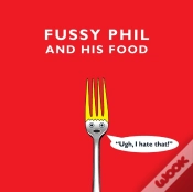 Capa do artigo Fussy Phil And His Food