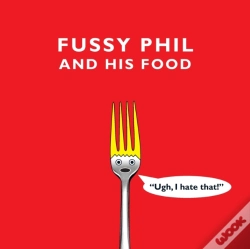 Capa do artigo Fussy Phil And His Food