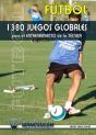 Futbol 1380 Juegos Globales Para Tecnica - Preview