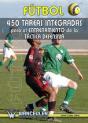 Fútbol: 450 Tareas Integradas Para El Entrenamiento De La Táctica Defensiva - Preview