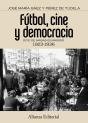 Fútbol, Cine Y Democracia - Preview