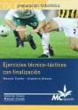 Futbol - Ejercicios Técnico-Tácticos Con Finalización - Preview