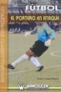 Fútbol El Portero En Ataque - Preview