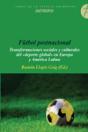 Fútbol Postnacional - Preview