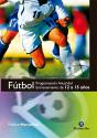 Fútbol. Programa Anual Del Entrenamiento De 12 A 15 Años - Preview