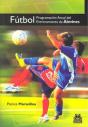 Fútbol. Programación Anual Del Entrenamiento De Alevines - Preview