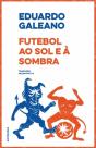 Futebol ao Sol e à Sombra - Preview