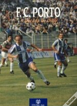 Capa do artigo Futebol Clube do Porto - a Década de Ouro