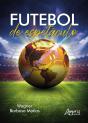 Futebol De Espetáculo - Preview