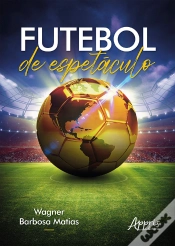 Capa do artigo Futebol De Espetáculo