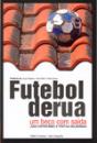 Futebol de Rua, um Beco com Saída - Preview