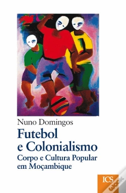 Capa do artigo Futebol e Colonialismo