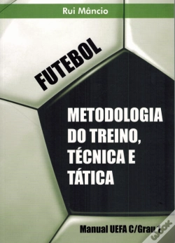 Capa do artigo Futebol - Metodologia do Treino, Técnica e Tática