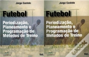 Capa do artigo Futebol - Periodização, Planeamento e Programação de Métodos de Treino