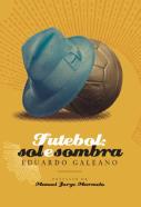 Futebol: Sol e Sombra
