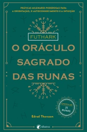 Capa do artigo Futhark - O Oráculo Sagrado das Runas