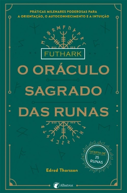 Capa do artigo Futhark - O Oráculo Sagrado das Runas