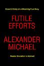 Futile Efforts - Preview