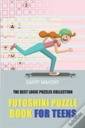 Capa do artigo Futoshiki Puzzle Book For Teens:  The Be