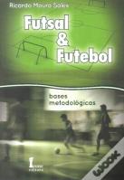 Futsal & Futebol