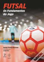 Futsal: Os Fundamentos do Jogo