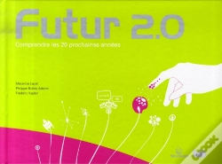 Capa do artigo Futur 2.0 : Comprendre Les 20 Prochaines Années