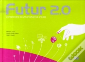 Capa do artigo Futur 2.0 : Comprendre Les 20 Prochaines Années