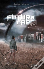 Futur À L'Abri T.1