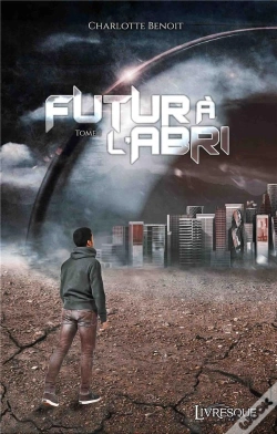 Capa do artigo Futur À L'Abri T.1