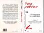 Futur Antérieur : L'Étiolement Du Politique - Preview