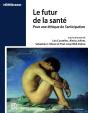 Futur De La Santé - Preview