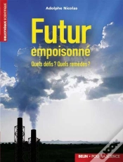 Capa do artigo Futur Empoisonné : Quels Défis ? Quels Remèdes ?