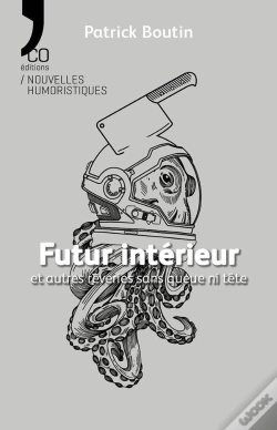 Capa do artigo Futur Intérieur Et Autres Rêveries Sans Queue Ni Tête