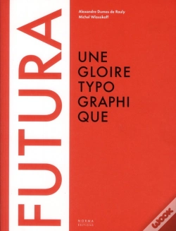 Capa do artigo Futura ; Une Gloire Typographique