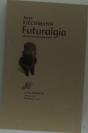 Futuralgia - Preview