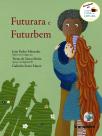Futurara e Futurbem