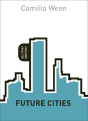 Future Cities: All That Matters - Preview